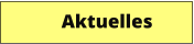 Aktuelles